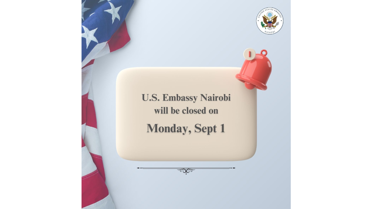 Why the US Embassy will be closed on Monday